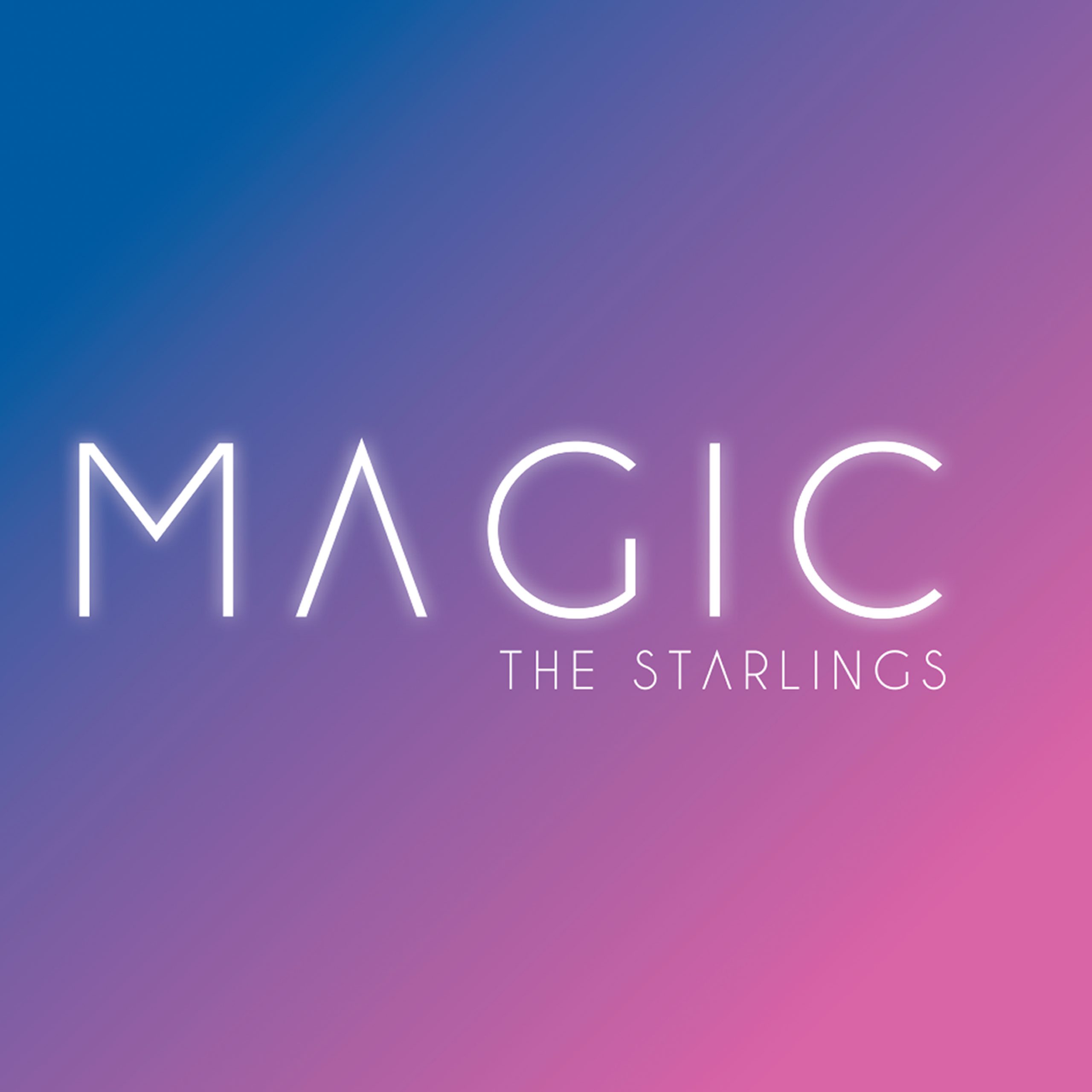 The Starlings - Magic